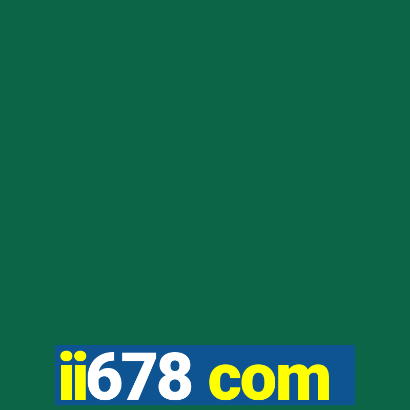 ii678 com